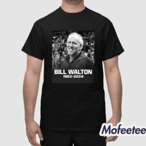 Bill Walton 1952 2024 Shirt Hoodie 1