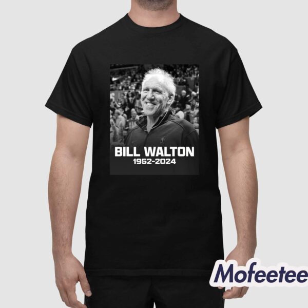 Bill Walton 1952 2024 Shirt Hoodie