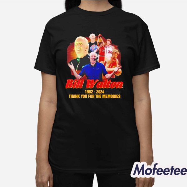 Bill Walton 1952 2024 Thank You For The Memories Shirt