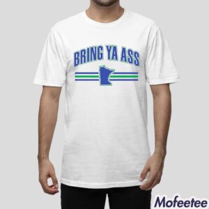 Bring Ya Ass Team Shirt Sweatshirt 1
