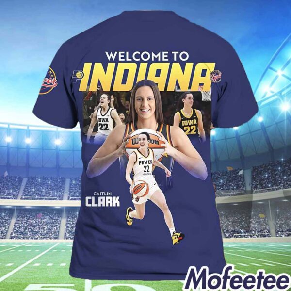 Caitlin Clark 22 Welcome To Indiana Shirt