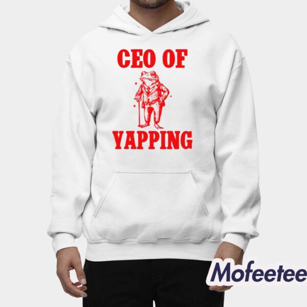 Ceo Of Yapping Frog Shirt