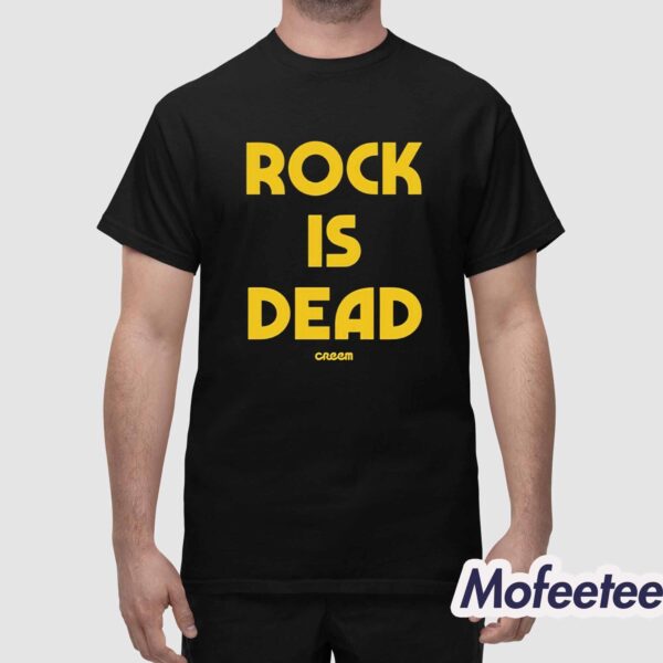 Creem Rock Is Dead Shirt