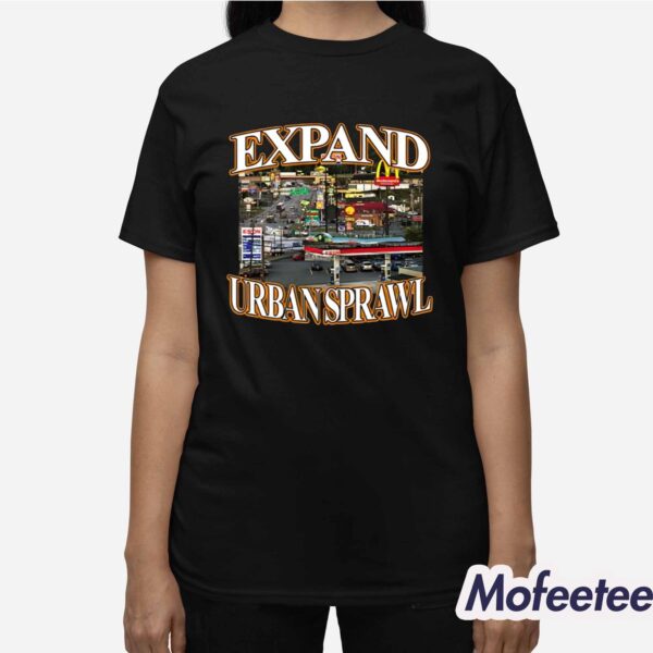 Expand Urban Sprawl Shirt