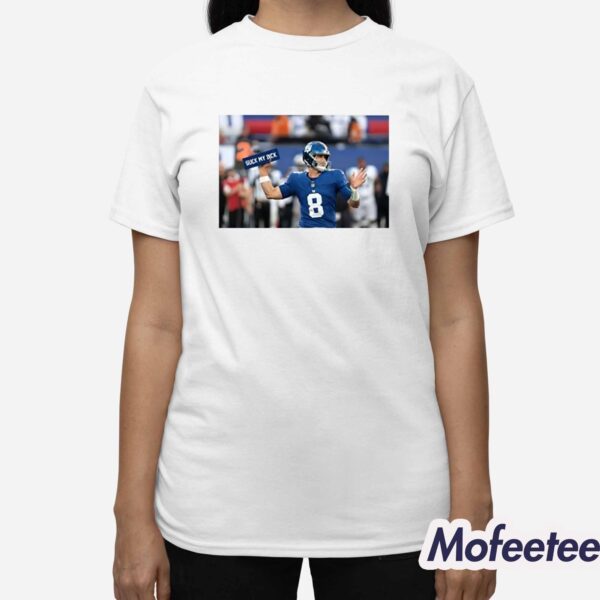 Giants Daniel Jones Suck My Dick Shirt