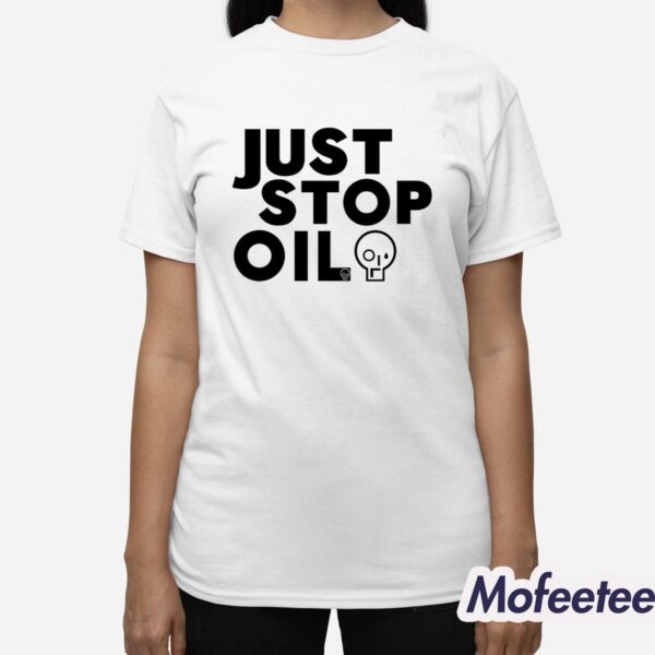 Just Stop Oil Shirt