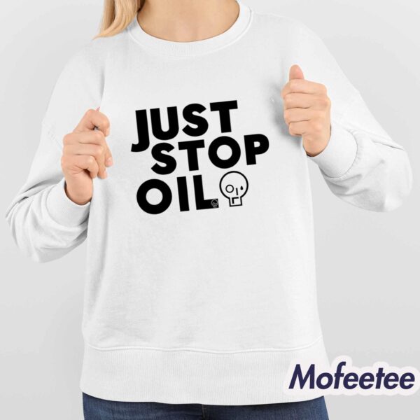 Just Stop Oil Shirt