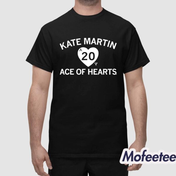 Kate Martin 20 Ace Of Hearts Shirt