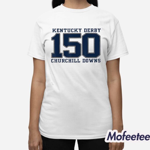 Kentucky Derby 150 Churchill Downs Shirt