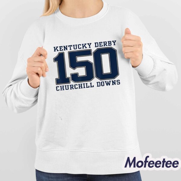 Kentucky Derby 150 Churchill Downs Shirt