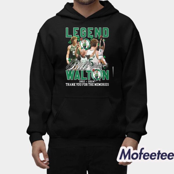 Legend Celtics Bill Walton 1952-2024 Thank You For The Memories Shirt