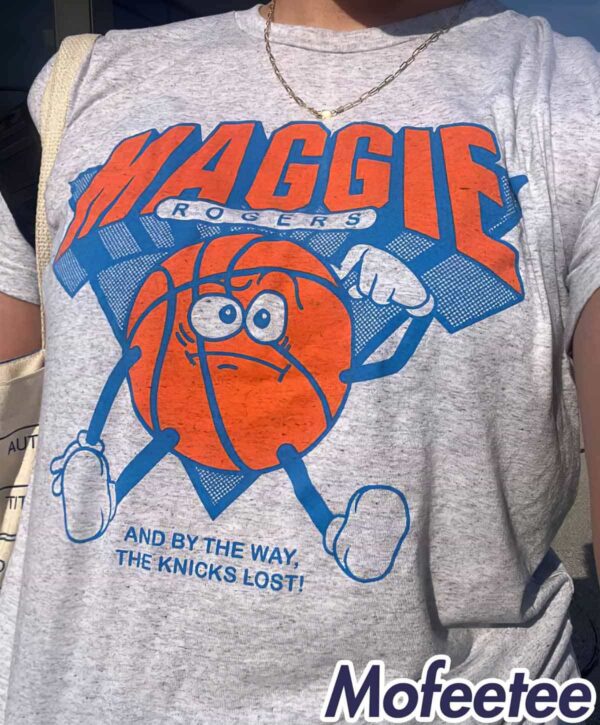 Maggie Rogers And By The Way The Knicks Lost Shirt