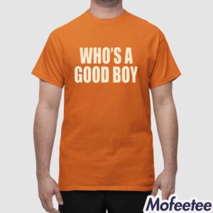 Moxi Mimi Who's A Good Boy Shirt 1