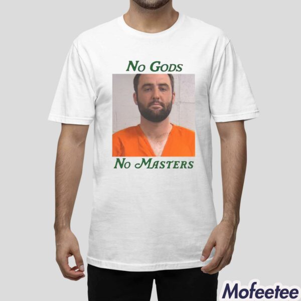 No Gods No Masters Scottie Scheffler Shirt