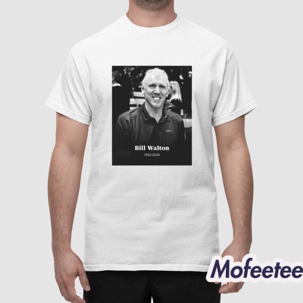 Rip Bill Walton 1952-2024 Shirt