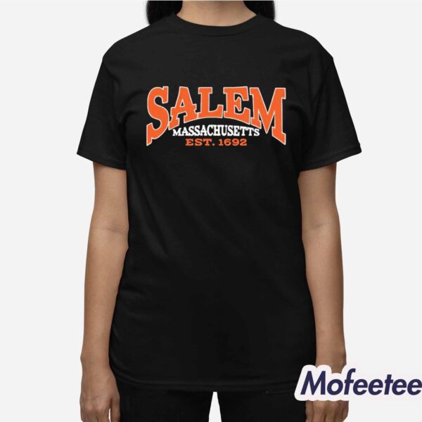 Salem Massachusetts Est 1692 Shirt