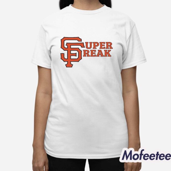 San Francisco Super Freak Shirt