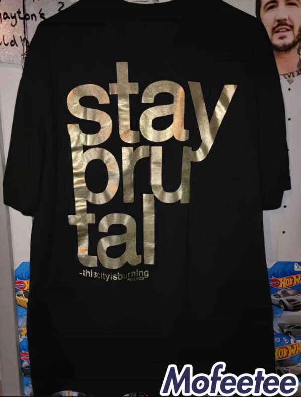 Stay Pru Tal Shirt