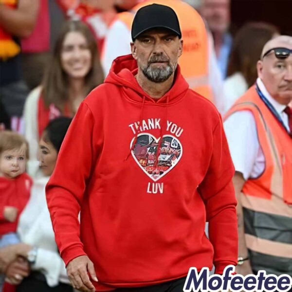 Thank You Luv I’ll Never Walk Alone Again Jurgen Klopp Hoodie