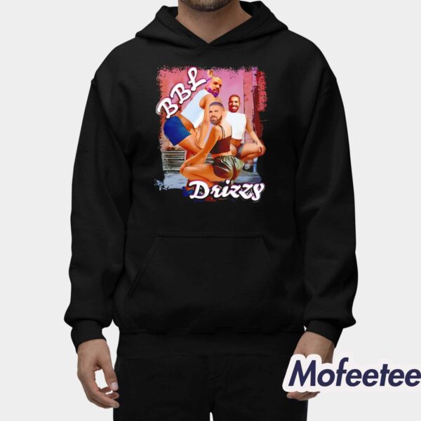 The Irony Closet Drake BBL Drizzy Shirt