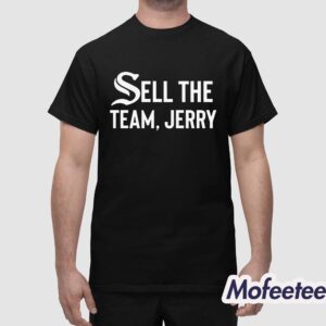 White Sox Sell The Team Jerry Shirt 1