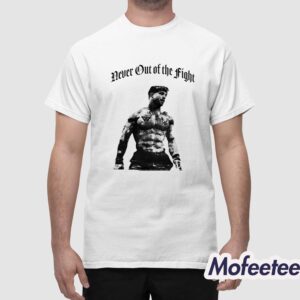 William Carter Never Out Of The Fight Shirt 1