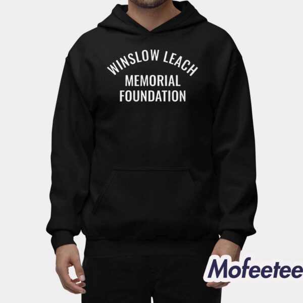 Winslow Leach Memorial Foundation Shirt