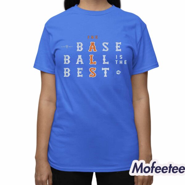 Baseball Is The Best Shirt
