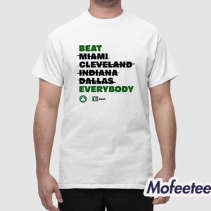 Beat Miami Cleveland Indians Dallas Everybody Shirt 1