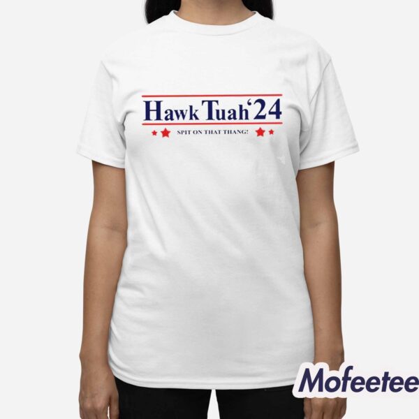 Hawk Tuah Girl 24 Shirt