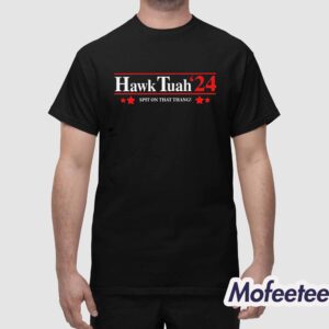 Hawk Tuah Girl For President Shirt 1