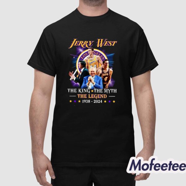 Jerry West Lakers The King The Myth The Legend 1938-2024 Shirt