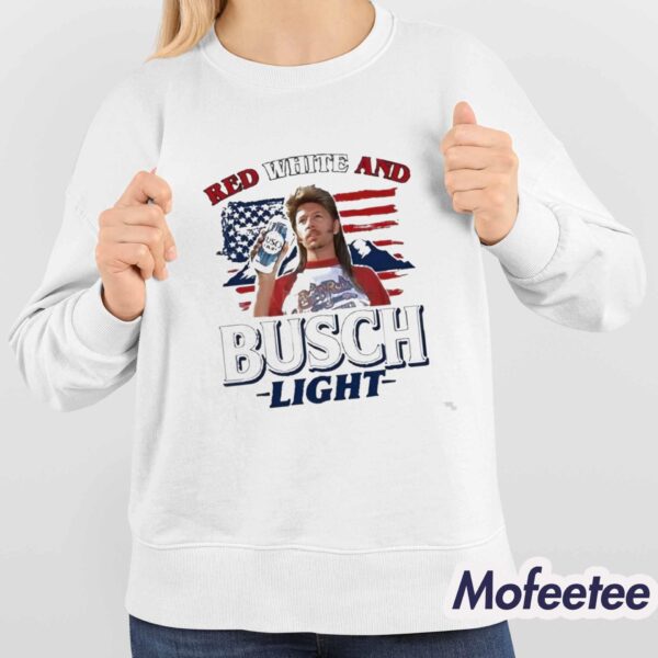 Joe Dirt 4th of July Red White and Busch Light Shirt