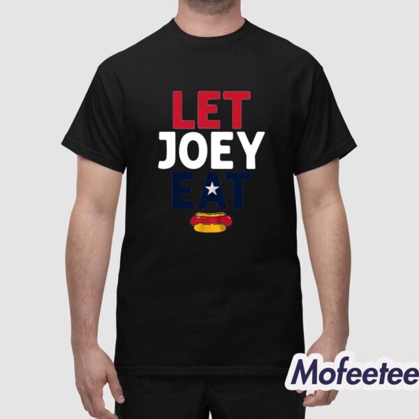 Joey Chestnut Let Joey Eat Shirt