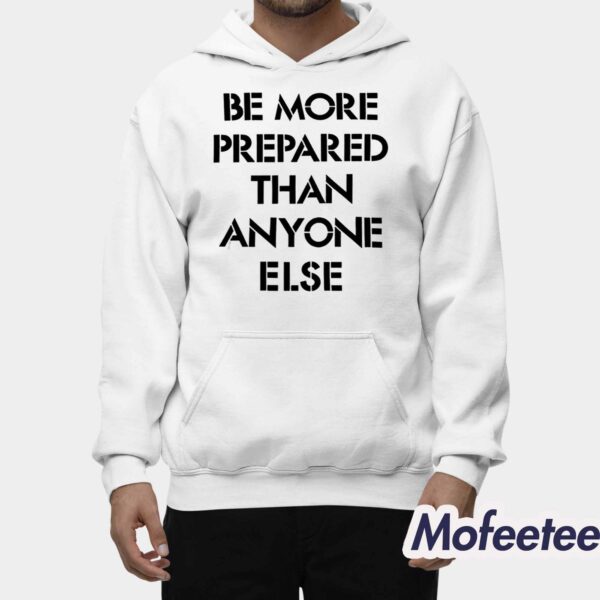 Luka Doncic Be More Prepared Than Anyone Else Shirt