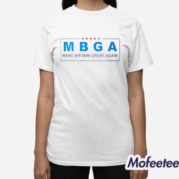 MBGA Make Britain Great Again Shirt