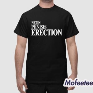 Neon Penisis Erection Shirt 1