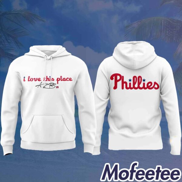 Phillies I Love This Place Hoodie