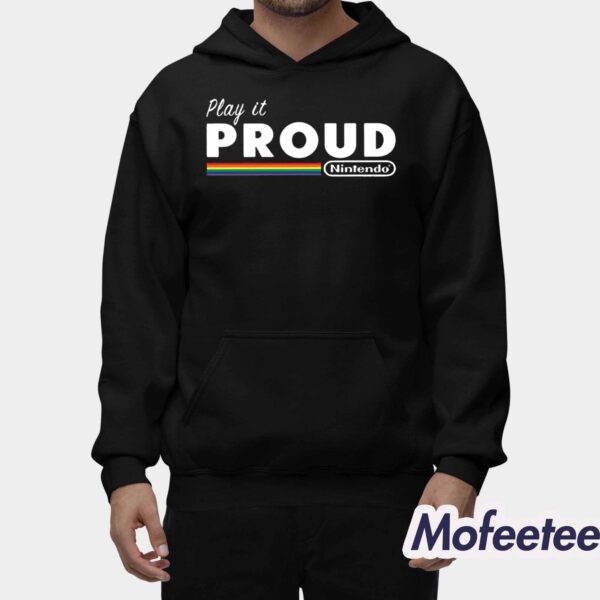 Play It Proud Nintendo Shirt