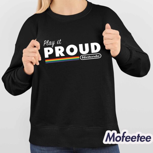 Play It Proud Nintendo Shirt