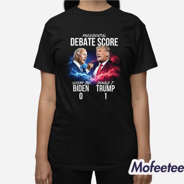 Presidential Debate Score Trump 1 Biden 0 Shirt