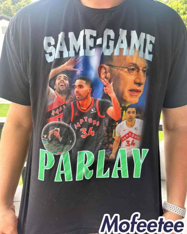 Raptors Same-Game Parlay Shirt