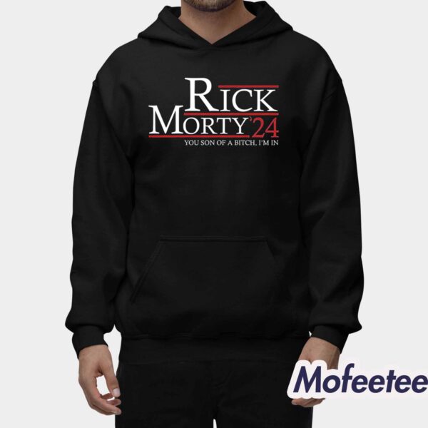 Rick Morty 24 You Son Of A Bitch I’m In Shirt