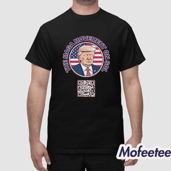 Scott Presler Trump The Maga Movement On Solscan Shirt