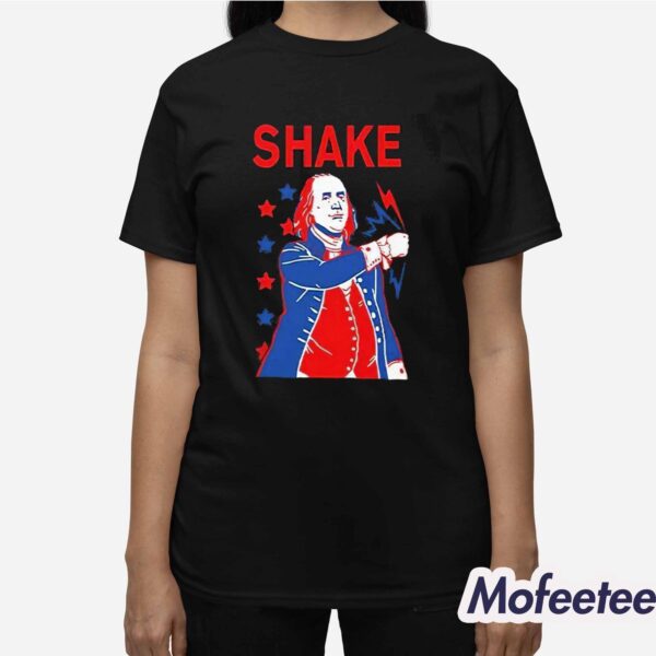 Shake And Bake 4th Of July Benjamin Franklin Matching Shirt