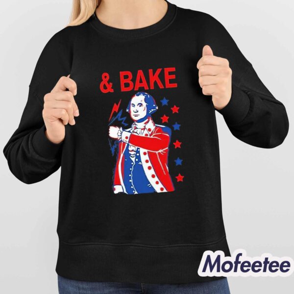 Shake And Bake 4th Of July George Washington Matching Shirt