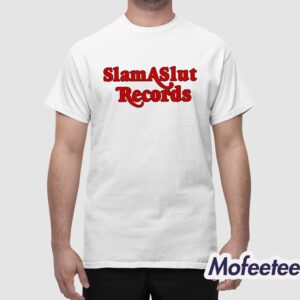 Slam A Slut Records Shirt 1