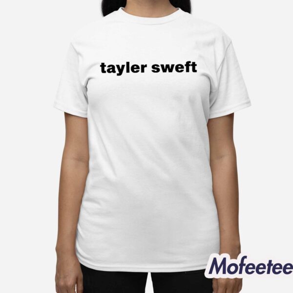 Tayler Sweft Shirt