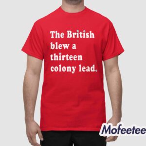 The British Blew A Thirteen Colony Lead Shirt 1