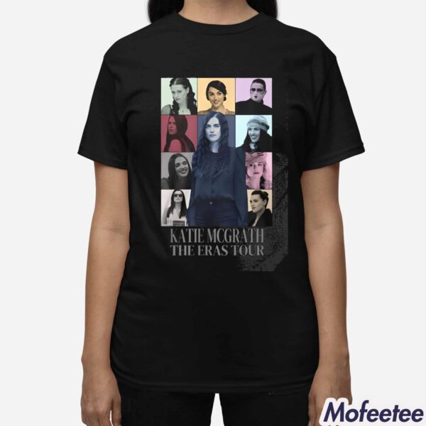 The Eras Tour Katie Mcgrath Shirt